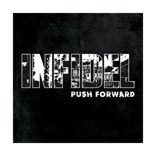 Infidel - Push Forward CD