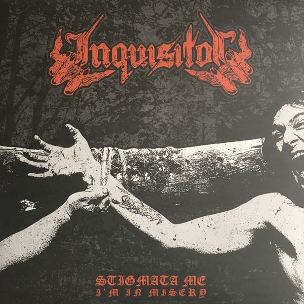 Inquisitor - Stigmata Me, I'm In Misery LP