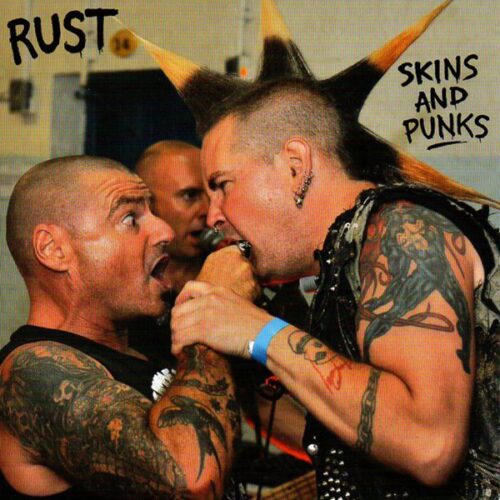 Rust - Skins And Punks 7"