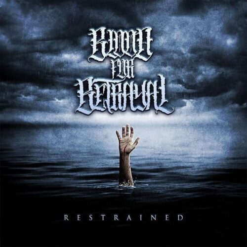 Blood For Betrayal - Restraint CD