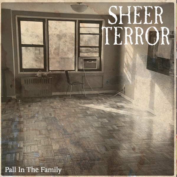 Sheer Terror - Pall In The Family 7"
