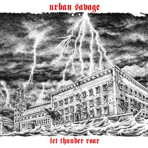 Urban Savage - Let Thunder Roar CD