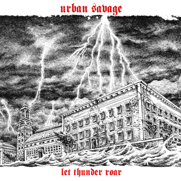 Urban Savage - Let Thunder Roar CD