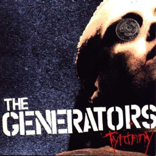 Generators, the - Tyranny LP