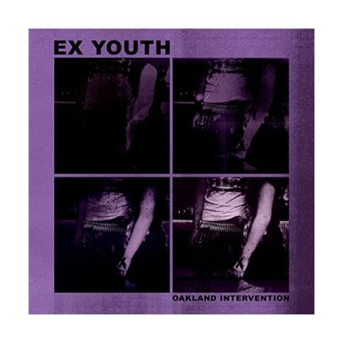 Ex Youth - Oakland Intervention 7"
