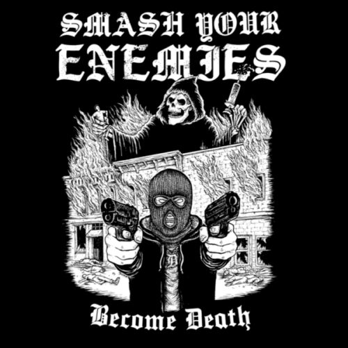 Smash Your Enemies - Become Death CD
