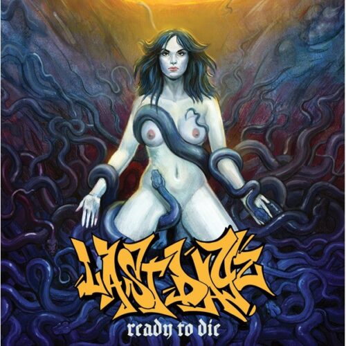 Last Dayz - Ready To Die 7"