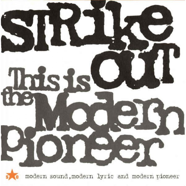Strike Out - This Is The Modern Pioneer 7"