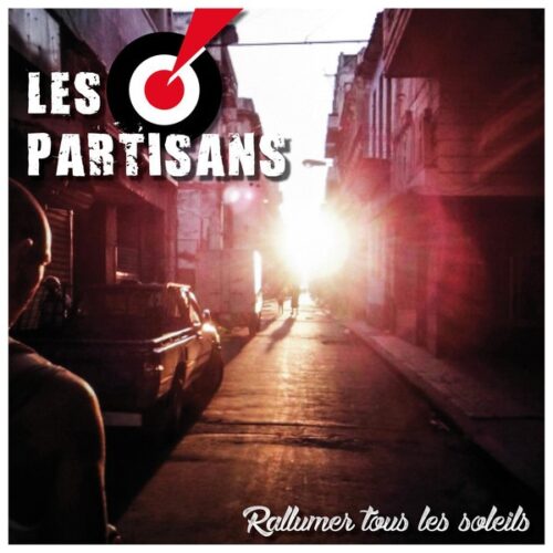 Les Partisans - Rallumer Tous Les Soleils CD