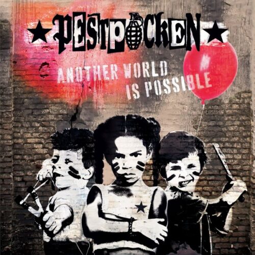 Pestpocken - Another World Is Possible CD