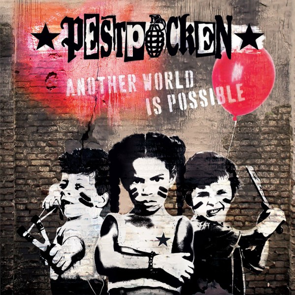 Pestpocken - Another World Is Possible CD