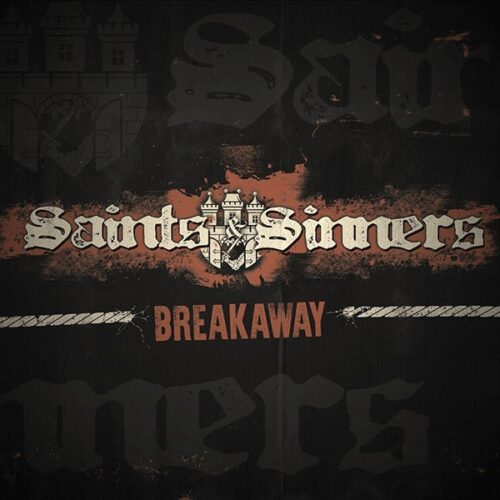 Saints & Sinners - Breakaway CD