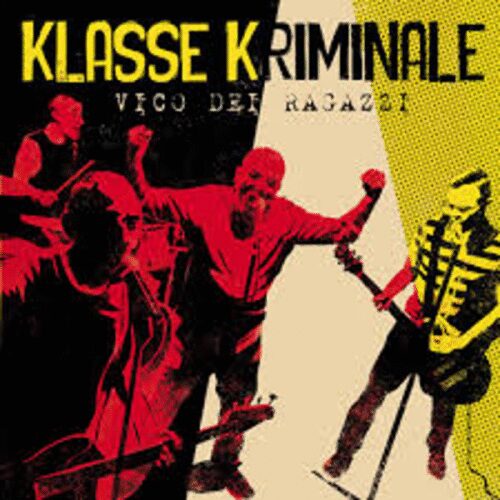 Klasse Kriminale - Vico Dei Ragazzi LP