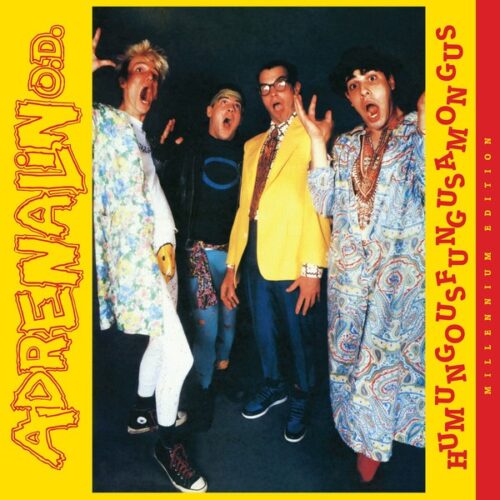Adrenalin O.D. - Humungousfungusamongus LP