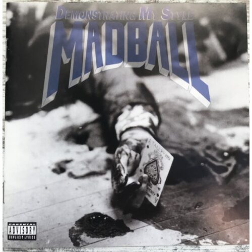 Madball - Demonstrating My Style LP