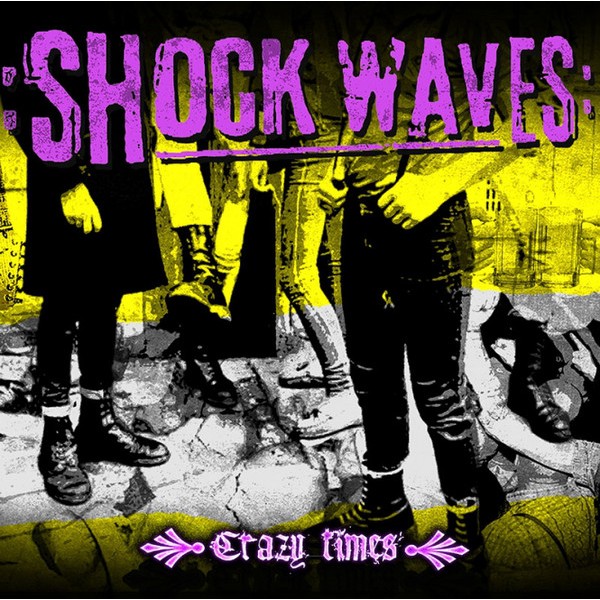 Shock Waves - Crazy Times CD