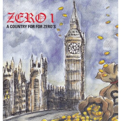 Zero 1 - A Country Fit For Zero's CD