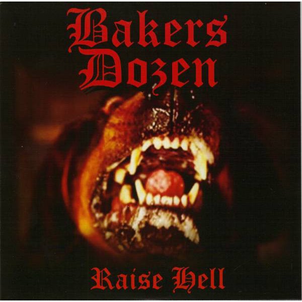 Bakers Dozen - Raise Hell 7"