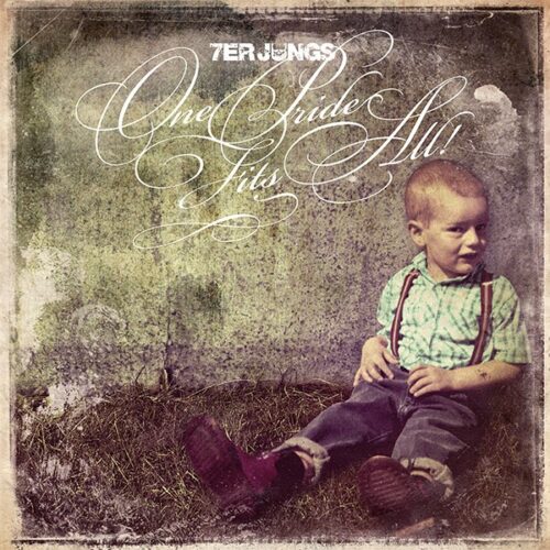 7er Jungs - One Pride Fits All CD