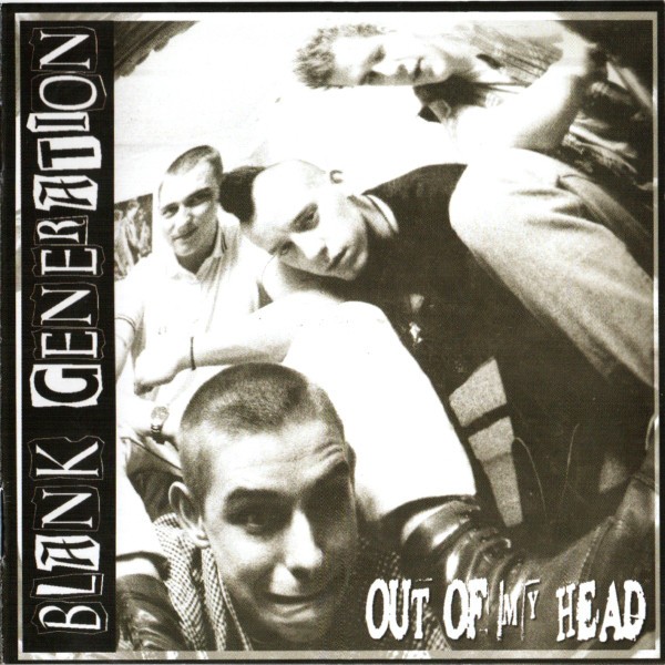 Blank Generation - Out Of My Head CD