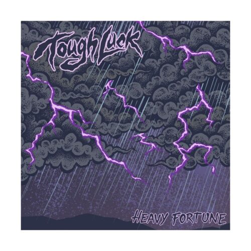 Tough Luck - Heavy Fortune 7"