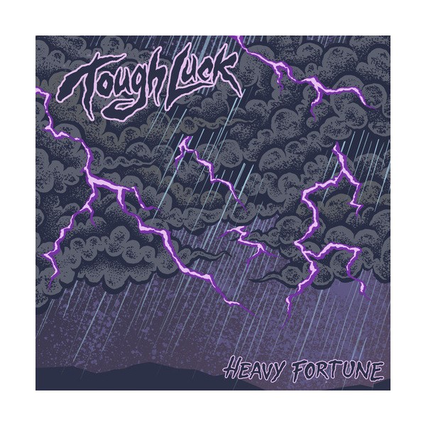 Tough Luck - Heavy Fortune 7"
