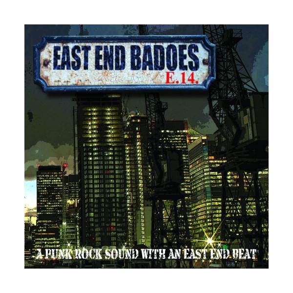 East End Badoes - A Punk Rock Sound With An East End Beat CD