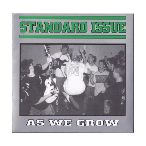 Standard Issue - As We Grow 7"