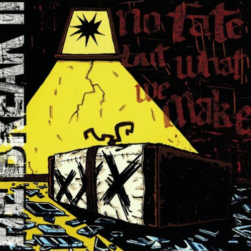 The Break In - No Fate But What We Make 7"