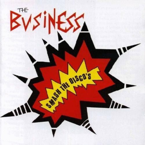 Business, The - Smash The Discos LP