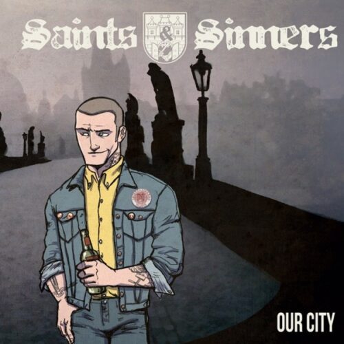 Saints & Sinners - Our City / My World 7"