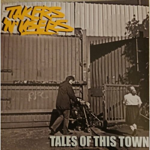Takers & Users - Tales Of ThisTown LP