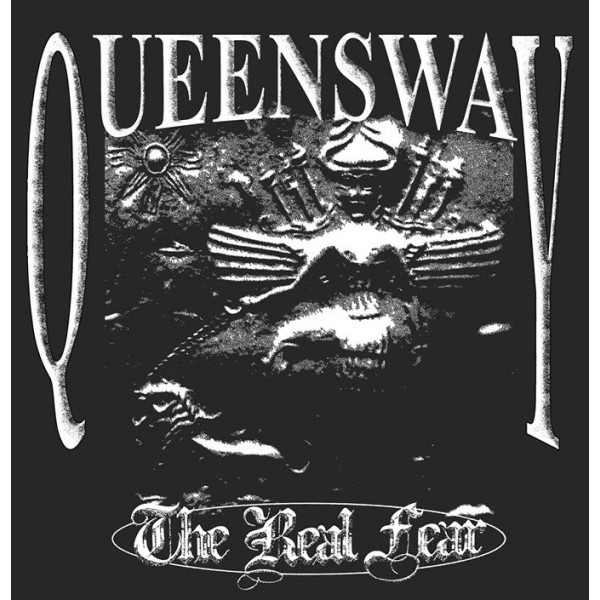 Queensway - The Real Fear LP