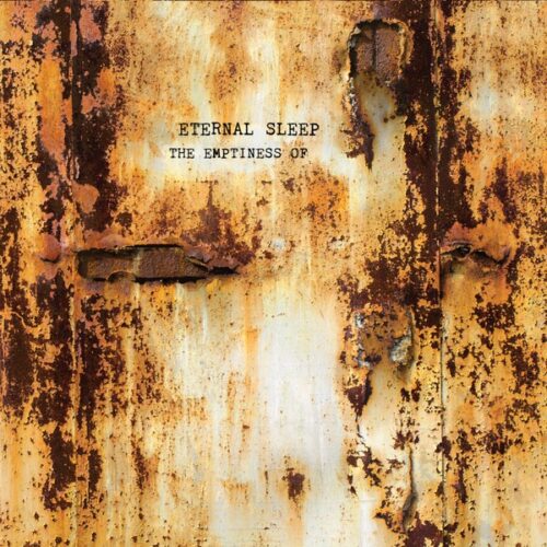 Eternal Sleep - The Emptiness Of... LP