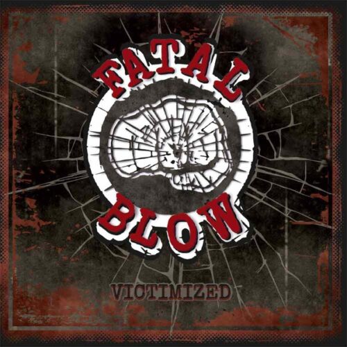 Fatal Blow - Victimized CD