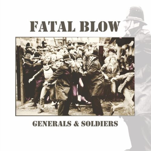 Fatal Blow - Generals & Soldiers CD