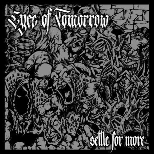 Eyes Of Tomorrow - Settle For More LP