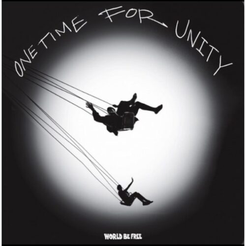 World Be Free - One Time Unity LP