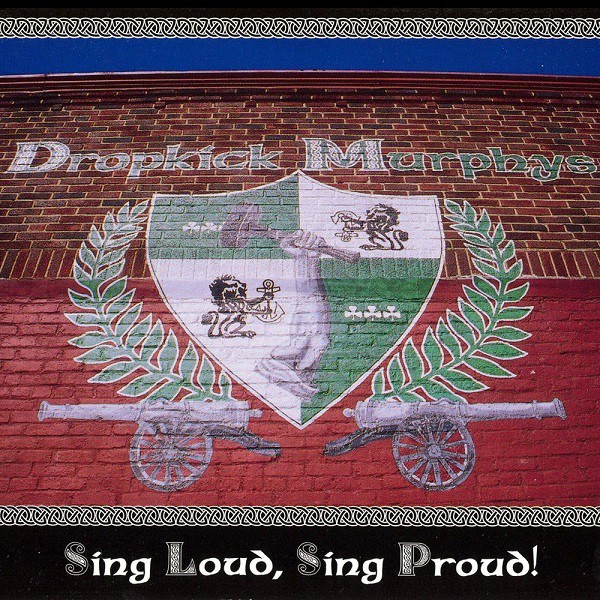 Dropkick Murphys - Sing Loud, Sing Proud CD