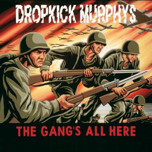Dropkick Murphys - The Gangs All Here CD