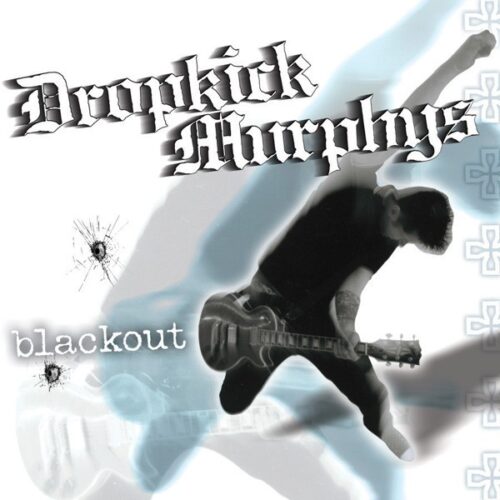Dropkick Murphys - Blackout CD