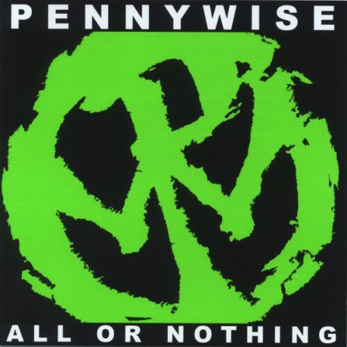 Pennywise - All Or Nothing CD