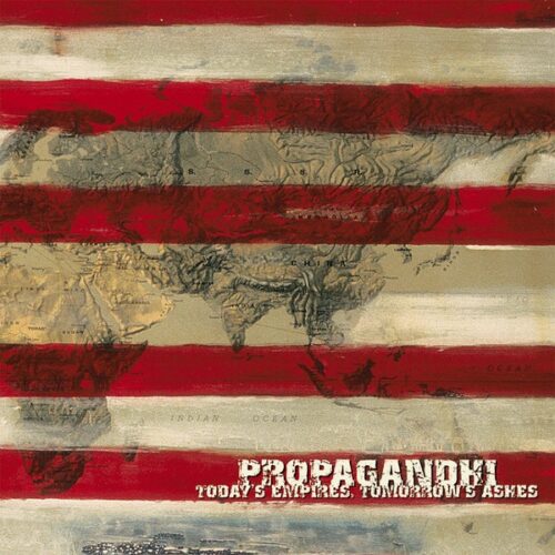 Propagandhi - Today's Empire, Tomorrows Ashes CD