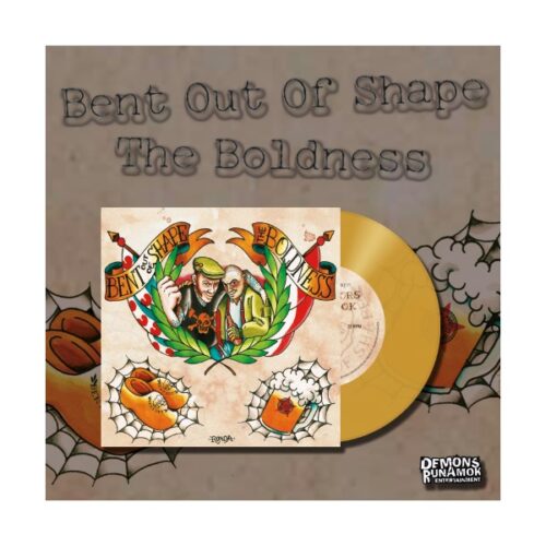 Bent Out Of Shape / The Boldness - Split 7"