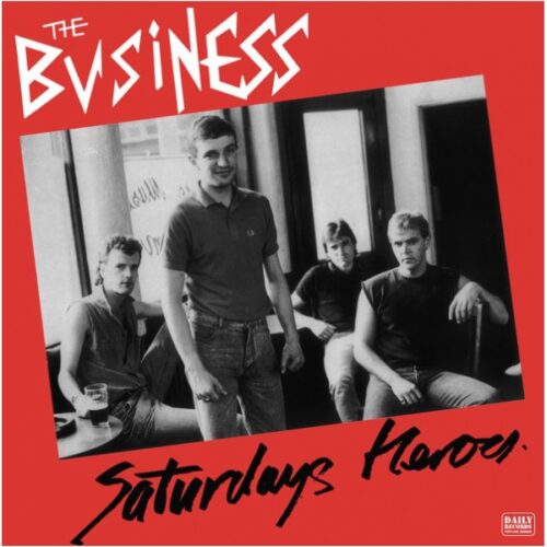 Business, The - Saturdays Heroes LP WHITE VINYL