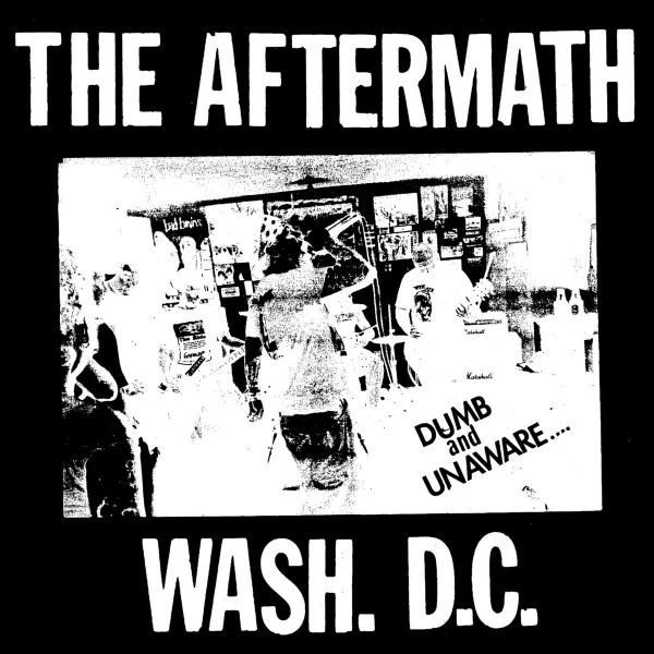 Aftermath - Dumb And Unaware 7"