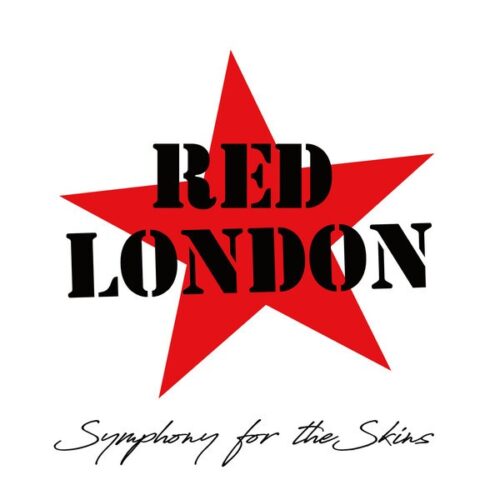 Red London - Symphony For The Skins LP+CD