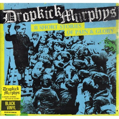 Dropkick Murphys - 11 Short Stories Of Pain & Glory CD