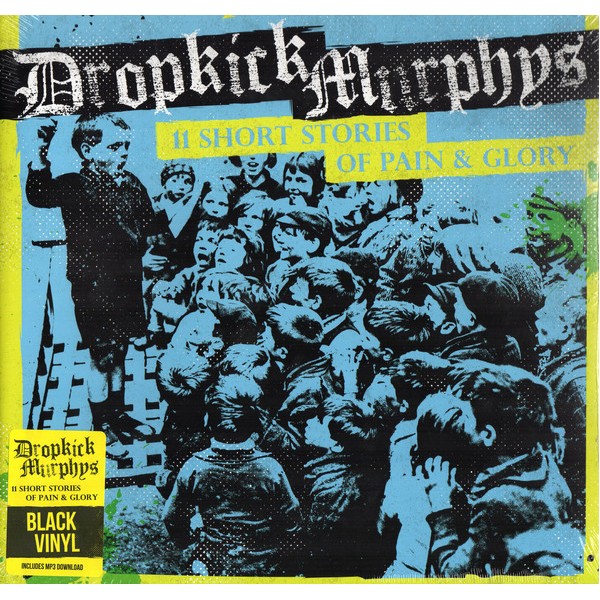 Dropkick Murphys - 11 Short Stories Of Pain & Glory CD