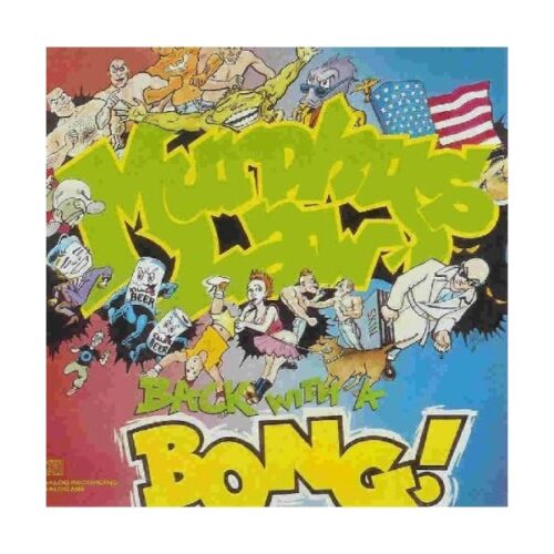 Murphy's Law - Back With A Bong CD